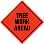 Tree Work Ahead Sign